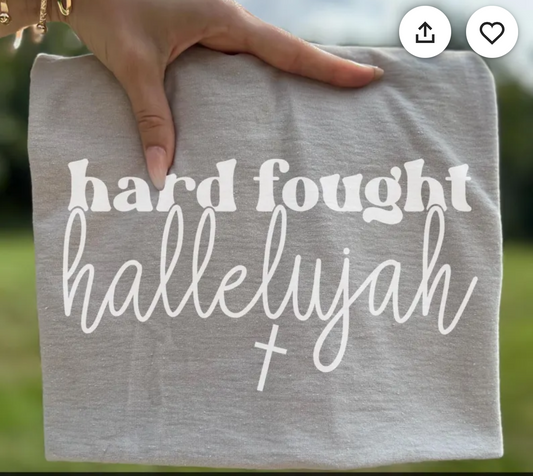 Hard Fought Hallelujah