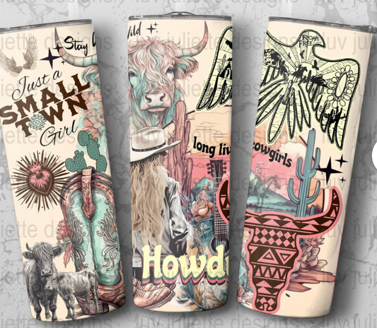 Just a Small Town Girl Western Tumbler 20 OZ