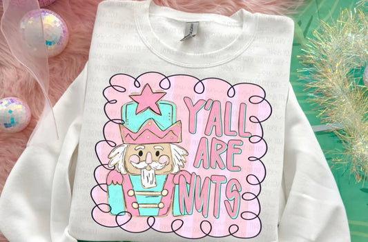 Y’all Are Nuts
