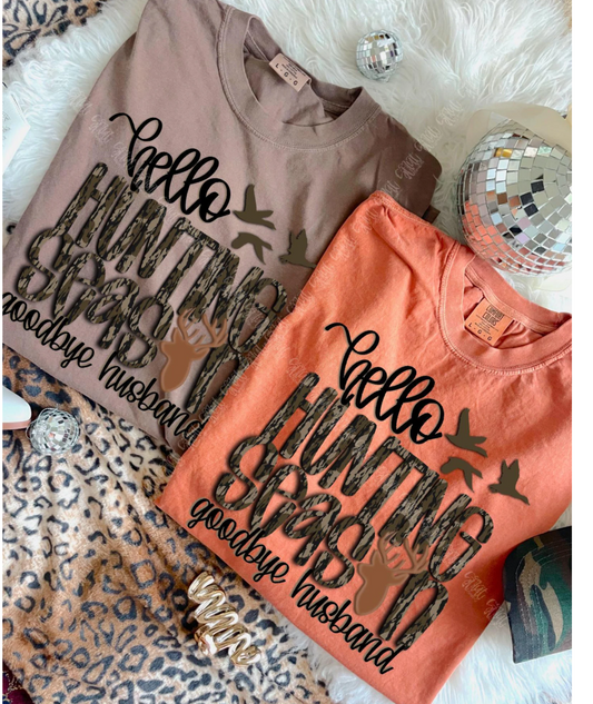 Hello hunting season goodbye husband