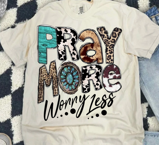 Pray More Worry Less